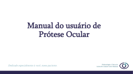 Manual do usuário Prótese Ocular - Clínica de lentes de contato