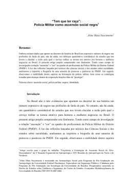 &ldquo;Tem que ter ra&ccedil;a&rdquo;: Pol&iacute;cia Militar como ascens&atilde;o social negra