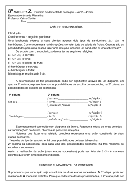 Uma lanchonete oferece a seus clientes apenas dois tipos