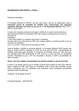 DELIBERAÇÃO CER-CRF/SC n. 01/2015 Prezados Candidatos, A