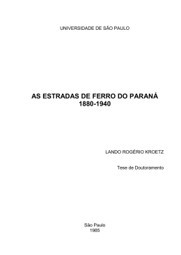 as estradas de ferro do paran&aacute; 1880-1940