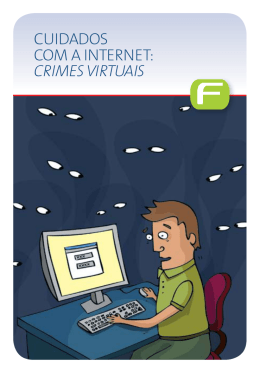 CUIDADOS COM A INTERNET: CRIMES VIRTUAIS
