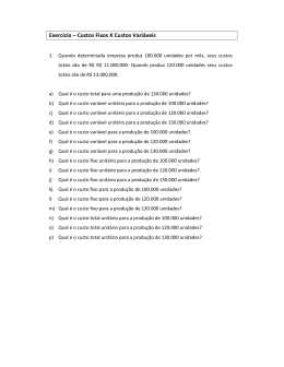 Exerc&iacute;cio &ndash; Custos Fixos X Custos Vari&aacute;veis