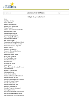 VESTIBULAR DE VER&Atilde;O 2014 Rela&ccedil;&atilde;o de Aprovados Geral Nome