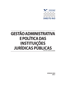 gest&atilde;o administrativa e pol&iacute;tica das institui&ccedil;&otilde;es jur&iacute;dicas p&uacute;blicas