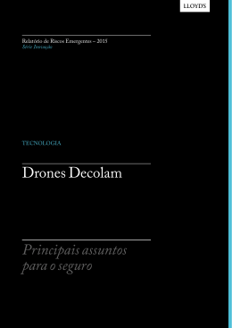 Drones Decolam: Principais assuntos para o seguro