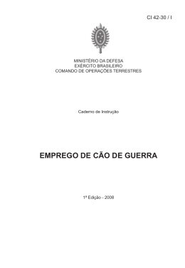 EMPREGO DE C&Atilde;O DE GUERRA