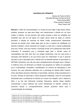 VIOL&Ecirc;NCIA NO TR&Acirc;NSITO J&eacute;ssica de Paula da Silva1 Monalisa
