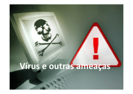 V&iacute;rus e outras amea&ccedil;as