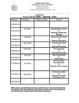 Horário Processo Observações Partes 14h00min 14h30min