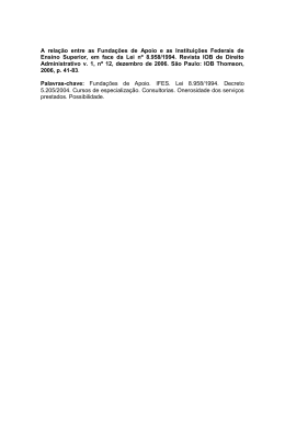 A rela&ccedil;&atilde;o entre as Funda&ccedil;&otilde;es de Apoio e as Institui&ccedil;&otilde;es Federais
