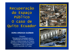 Recuperação do Espaço Público O caso de Quito