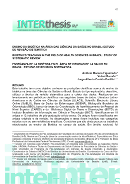 47 ensino da bio&eacute;tica na &aacute;rea das ci&ecirc;ncias da sa&uacute;de no brasil