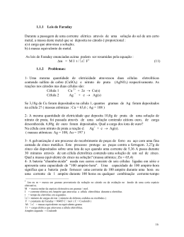 1.1.1 Leis de Faraday Durante a passagem de uma corrente el&eacute;trica