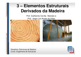 3 – Elementos Estruturais Derivados da Madeira