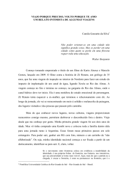 viajo porque preciso, volto porque te amo um relato intimista de