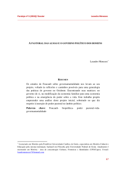 67 Leandro Menezes&lowast; Os estudos de Foucault sobre