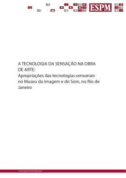 A TECNOLOGIA DA SENSA&Ccedil;&Atilde;O NA OBRA DE ARTE