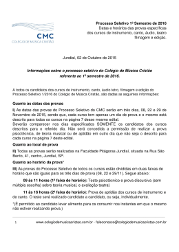 Processo Seletivo 1&ordm; Semestre de 2016 Datas e hor&aacute;rios das provas