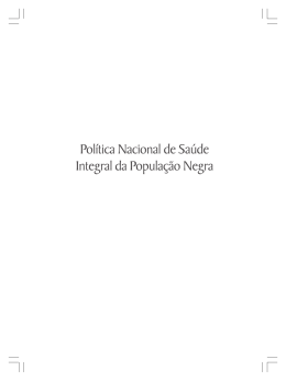 Pol&iacute;tica Nacional de Sa&uacute;de Integral da Popula&ccedil;&atilde;o Negra