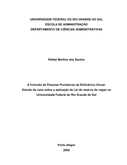 A inclusão de pessoas portadoras de deficiência visual: estudo de