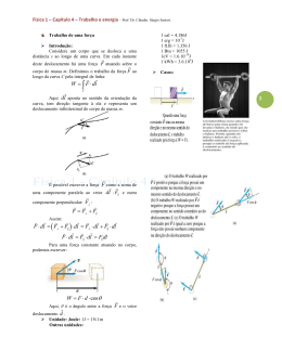 1 WF dl = ∙ FFF = F dl FF dl F dl F dl ∙ = + ∙ = ∙ +