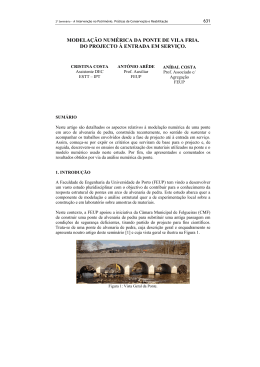 modela&ccedil;&atilde;o num&eacute;rica da ponte de vila fria. do projecto &agrave; entrada em