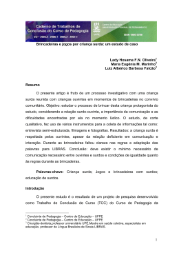 1 Brincadeiras e jogos por crian&ccedil;a surda: um estudo de caso Lady