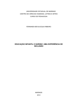 Educa&ccedil;&atilde;o Infantil e surdez: uma experi&ecirc;ncia de inclus&atilde;o