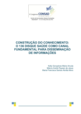 constru&ccedil;&atilde;o do conhecimento: o 136 disque sa&uacute;de como - RI-FJP