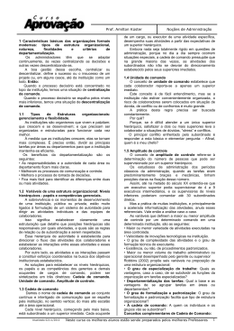 Prof. Amilton K&uuml;ster No&ccedil;&otilde;es de Administra&ccedil;&atilde;o 1 Caracter&iacute;sticas