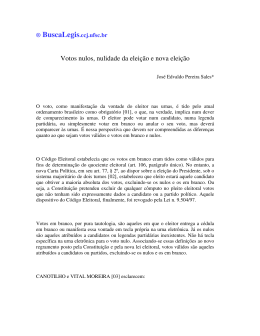 Votos nulos, nulidade da elei&ccedil;&atilde;o e nova elei&ccedil;&atilde;o