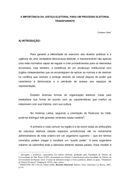 A import&acirc;ncia da Justi&ccedil;a Eleitoral para um