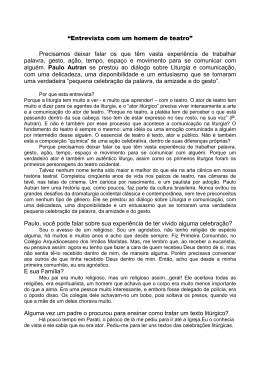 “Entrevista com um homem de teatro” Precisamos deixar falar os