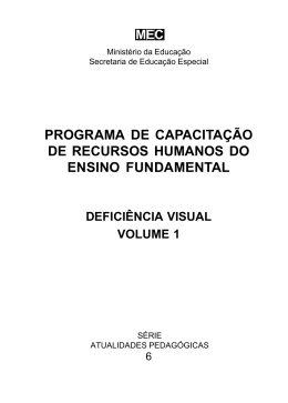 Defici&ecirc;ncia Visual - Minist&eacute;rio da Educa&ccedil;&atilde;o