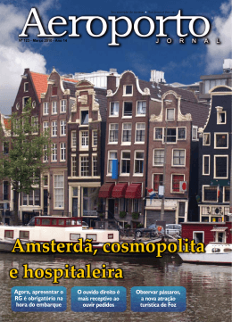 Amsterd&atilde;, cosmopolita e hospitaleira
