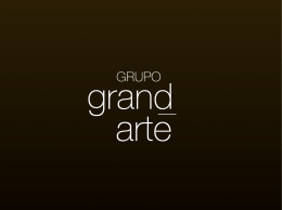 O Grupo Grandarte nasceu da fusão de várias empresas com áreas