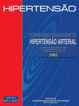 IV Diretrizes Brasileiras de Hipertensão Arterial A importância do