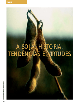 A SOJA: HISTÓRIA, TENDÊNCIAS E VIRTUDES A SOJA