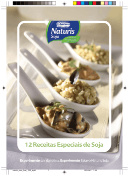 Experimente sair da rotina. ExperimenteBatavo Naturis Soja.