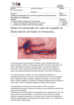 Ações de precaução em caso de suspeita de ebola devem ser feitas