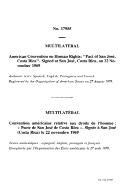 "Pact of San Jos&eacute;, Costa Rica". Signed at San Jos&eacute;, Cost