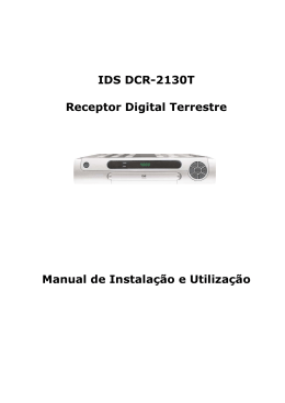 IDS DCR-2130T Receptor Digital Terrestre Manual de Instala&ccedil;&atilde;o e