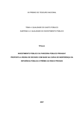 Investimento P&uacute;blico ou Parceria P&uacute;blico Privada?