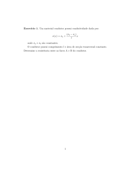Exerc&acute;ıcio 1. Um material condutor possui condutividade dada por: &sigma;
