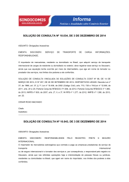 Solução de Consulta nº 10.034 e 10.043, de 3 de dezembro de 2014