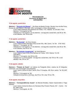 PROGRAMA&Ccedil;&Atilde;O Encontros de Agosto 2011 EXPOSI&Ccedil;&Otilde;ES 10 de