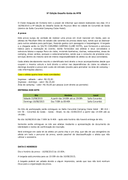 Dia Hor&aacute;rio Local S&aacute;bado 15/08/2015 A partir das 14:00h at&eacute; as 19