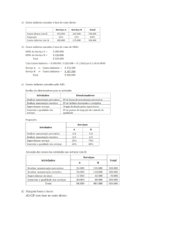 a) Custos indiretos rateados &agrave; base do custo direto: Servi&ccedil;o A