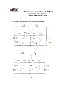 1) Determine os valores das correntes de malha dos circuitos abaixo